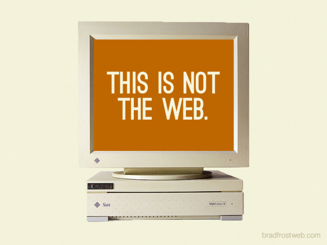 Datei:Brad-Forst-this-is-not-the-web.gif